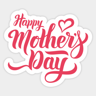 Happy Mother Day Sticker